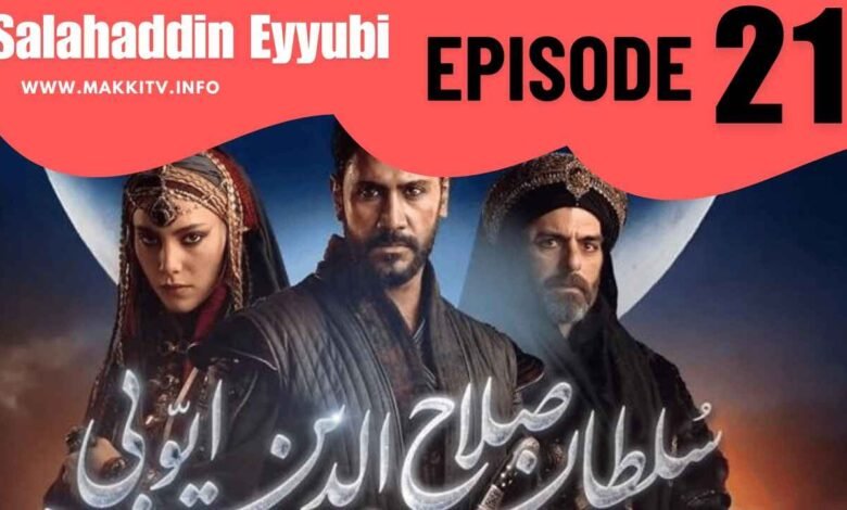 Selahaddin Eyyubi Season 1 Bolum 21 In Urdu Subtitles