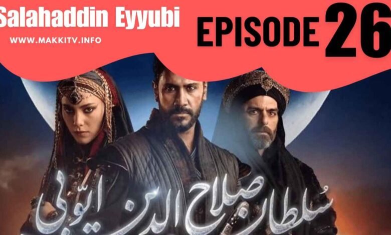 Selahaddin Eyyubi Season 1 Episode 26 In Urdu Subtitles