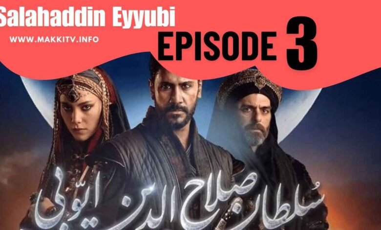 Selahaddin Eyyubi Season 1 Bolum 3 In Urdu Subtitles