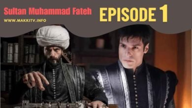 Experience Sultan Muhammad Fateh Season 1 Episode 1